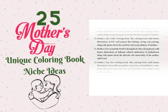 25 Unique Mother Day Coloring Niche Ideas for Designers